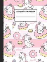 Composition Notebook: Cute Baby Pink Unicorn & Donut Wide Ruled Paper Notebook Blank Lined Workbook for Kids Teens Girls Students Teacher in