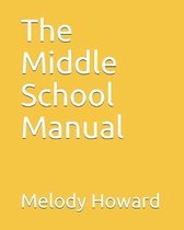 The Middle School Manual