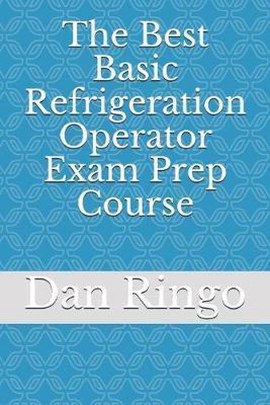 Boiler PlantThe Best Basic Refrigeration Operator Exam Prep Course