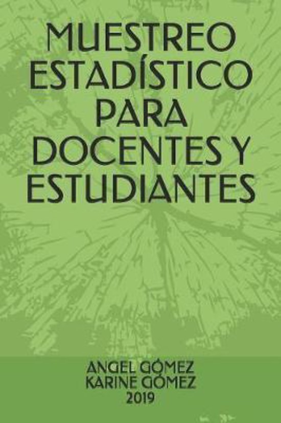 Muestreo Estad�stico Para Docentes Y Estudiantes
