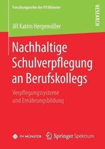 Forschungsreihe der FH Münster- Nachhaltige Schulverpflegung an Berufskollegs