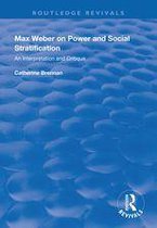 Routledge Revivals - Max Weber on Power and Social Stratification