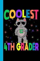 Coolest 4th Grader: Cat Theme 6x9 120 Page Wide Ruled Composition Notebook