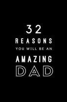 32 Reasons You Will Be An Amazing Dad