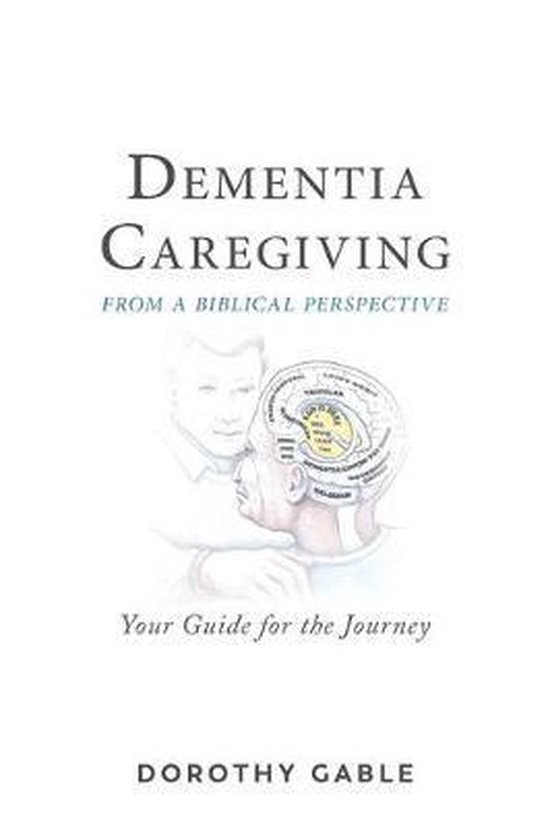 Dementia Caregiving from a Biblical Perspective - cover