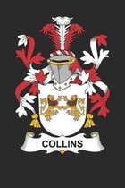 Collins: Collins Coat of Arms and Family Crest Notebook Journal (6 x 9 - 100 pages)