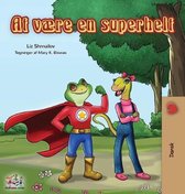 Danish Bedtime Collection- Being a Superhero (Danish edition)