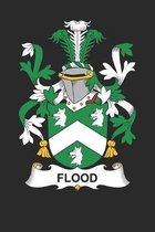Flood: Flood Coat of Arms and Family Crest Notebook Journal (6 x 9 - 100 pages)
