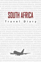 South Africa Travel Diary: Travel and vacation diary for South Africa. A logbook with important pre-made pages and many free sites for your trave