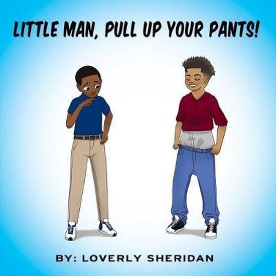 Little Man, Pull Up Your Pants! - cover
