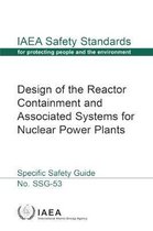 IAEA Safety Standards Series- Design of the Reactor Containment and Associated Systems for Nuclear Power Plants