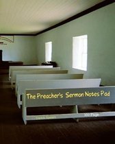 The Preacher's Sermon Notes Pad