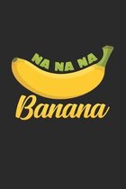 Banana na na na: 6x9 Banana - dotgrid - dot grid paper - notebook - notes