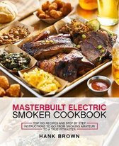 Masterbuilt Electric Smoker Cookbook