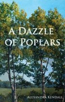 Omslag A Dazzle of Poplars