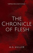 The Chronicle of Flesh