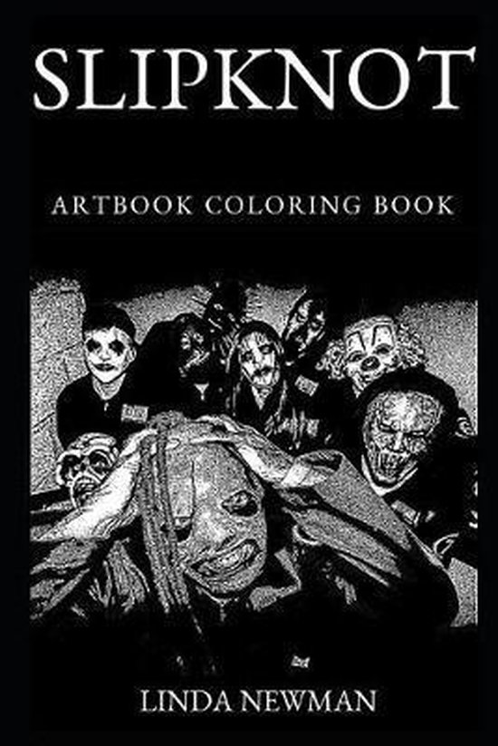 Slipknot Artbook Coloring Book, Linda Newman 9781690953593 Boeken