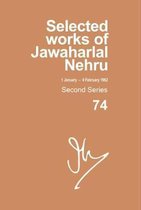 Selected Works of Jawaharlal Nehru- Selected Works of Jawaharlal Nehru