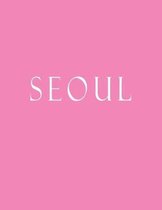 Seoul: Decorative Book to Stack Together on Coffee Tables, Bookshelves and Interior Design - Add Bookish Charm Decor to Your