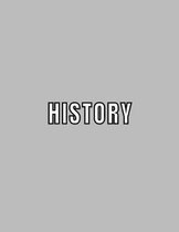 History: Student Subject Journal With Blank Lined Pages - COLLEGE RULED - Class Notebook