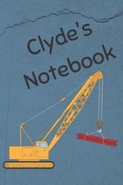 Clyde's Notebook: Heavy Equipment Crane Cover 6x9'' 200 pages personalized journal/notebook/diary