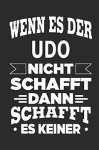 Wenn es der Udo nicht schafft, dann schafft es keiner