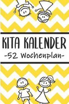 Kita Kalender 52 Wochenplan: Erzieherplaner 2019 2020 - Terminkalender A5, Kindergarten & Kita Planer, Kalender