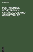 Pschyrembel W�rterbuch Gyn�kologie und Geburtshilfe