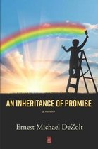 An Inheritance of Promise: A memoir