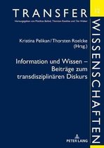 Transferwissenschaften- Information Und Wissen - Beitraege Zum Transdisziplinaeren Diskurs