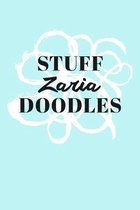 Stuff Zaria Doodles: Personalized Teal Doodle Sketchbook (6 x 9 inch) with 110 blank dot grid pages inside.