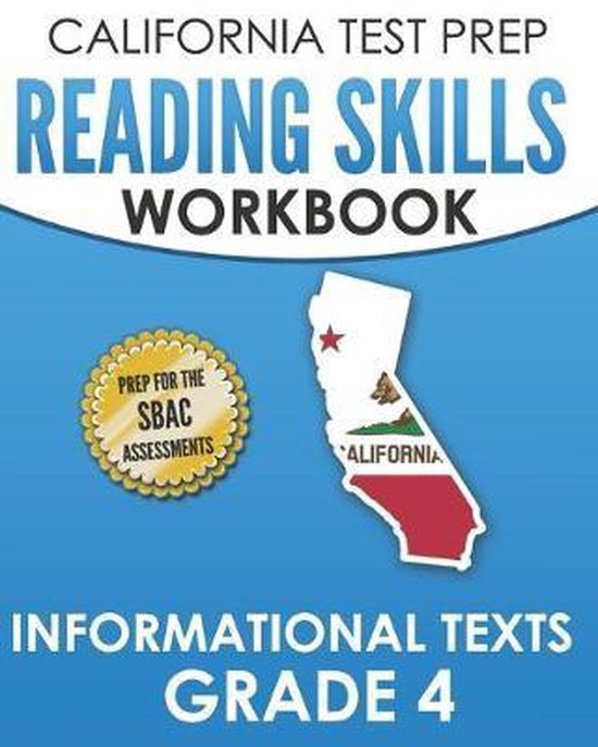 CALIFORNIA TEST PREP Reading Skills Workbook Informational T ... - cover