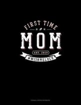 First Time Mom Est. 2019 #Wishmeluck