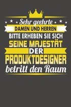 Sehr Geehrte Damen Und Herren Bitte Erheben Sie Sich Seine Majest�t Der Produktdesigner Betritt Den Raum: Praktischer Wochenkalender f�r ein ganzes Ja