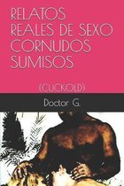 Relatos de Sexo Cornudos Sumisos