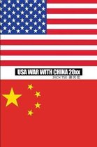 USA War with China 20xx