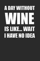 Wine Lovers Notebook 120 Pages for Wine Notes and Anything Else