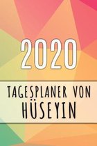2020 Tagesplaner von H�seyin: Personalisierter Kalender f�r 2020 mit deinem Vornamen