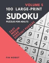 100 Large-Print Sudoku Puzzles for Adults (Volume 5): Easy, Medium, Hard and Difficult Sudoku Puzzles (LARGE PUZZLES printed one per page)