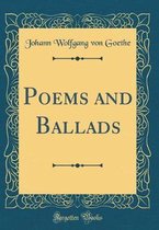 Poems and Ballads (Classic Reprint)