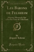 Les Barons de Felsheim, Vol. 1