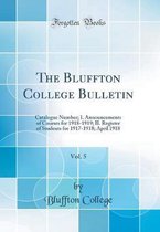 The Bluffton College Bulletin, Vol. 5