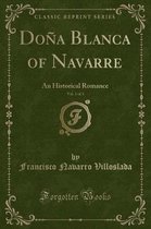 Dona Blanca of Navarre, Vol. 1 of 3