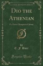 Dio the Athenian