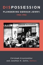 Social History, Popular Culture, And Politics In Germany - Dispossession