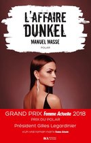 Policier - L'affaire Dunkel - Prix du Polar - Prix Femme Actuelle 2018