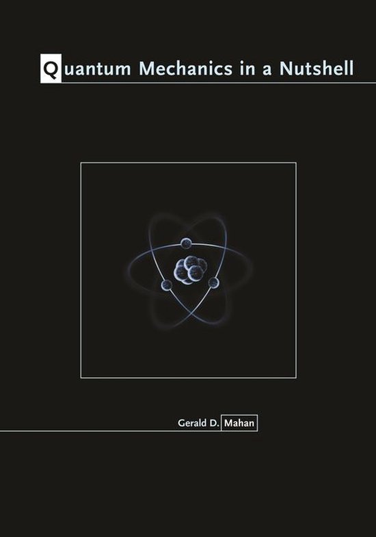 Boek 'Quantum Mechanics in a Nutshell' met een gestileerde atoomafbeelding.