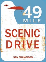 Signs-USA - 49 Mile Scenic Drive - San Francisco - Wandbord - 33 x 44 cm