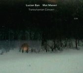 Mat Maneri & Lucian Ban - Transylvanian Concert (CD)