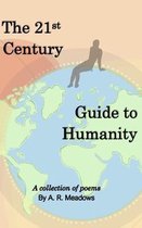 The 21st Century Guide to Humanity